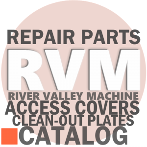Squared Access Cover / Clean-Out Access Plates @ River Valley Machine